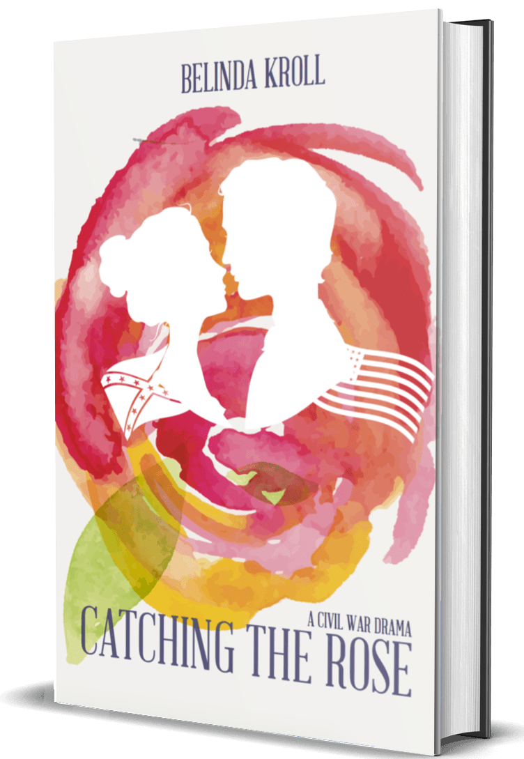 Catching the Rose (hardcover) signed - Belinda Kroll