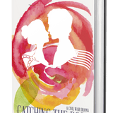 Catching the Rose (hardcover) signed - Belinda Kroll