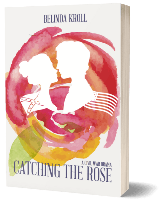 Catching the Rose (paperback) signed - Belinda Kroll