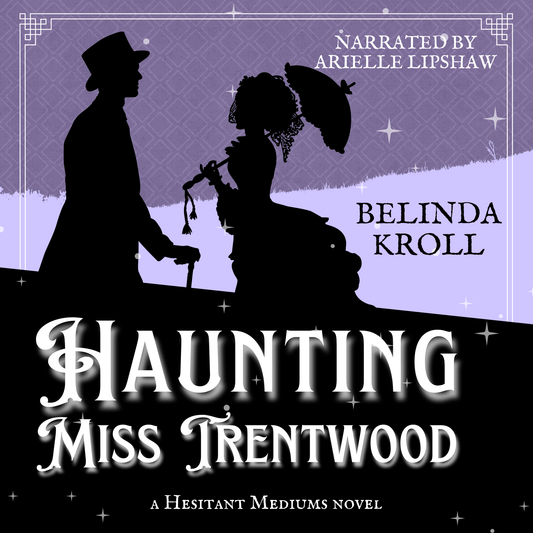 Haunting Miss Trentwood (audio) - Belinda Kroll