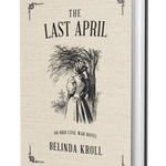 The Last April (hardcover) signed - Belinda Kroll