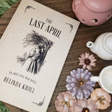 The Last April (hardcover) signed - Belinda Kroll