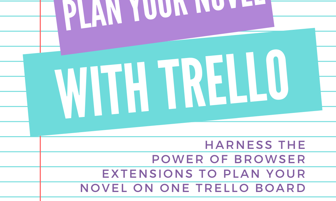 Plan your novel with Trello and Bright Bird Press - Belinda Kroll