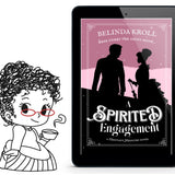 A Spirited Engagement (eBook) - Belinda Kroll