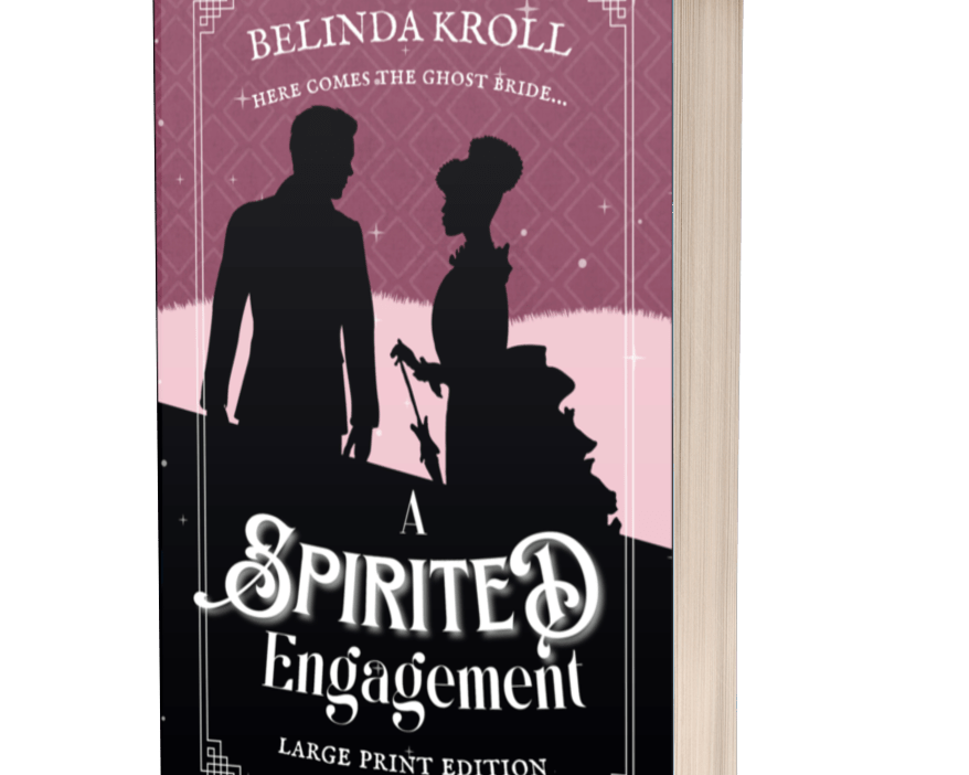 A Spirited Engagement (large print paperback) signed - Belinda Kroll