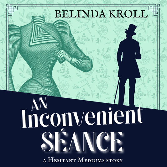 "An Inconvenient Séance" (audio) - Belinda Kroll