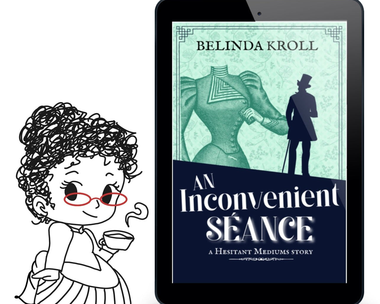 "An Inconvenient Séance" (eBook) - Belinda Kroll