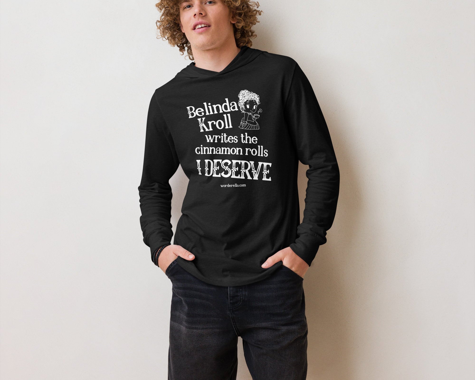 Belinda writes cinnamon rolls (hooded long - sleeve tee) - Belinda Kroll