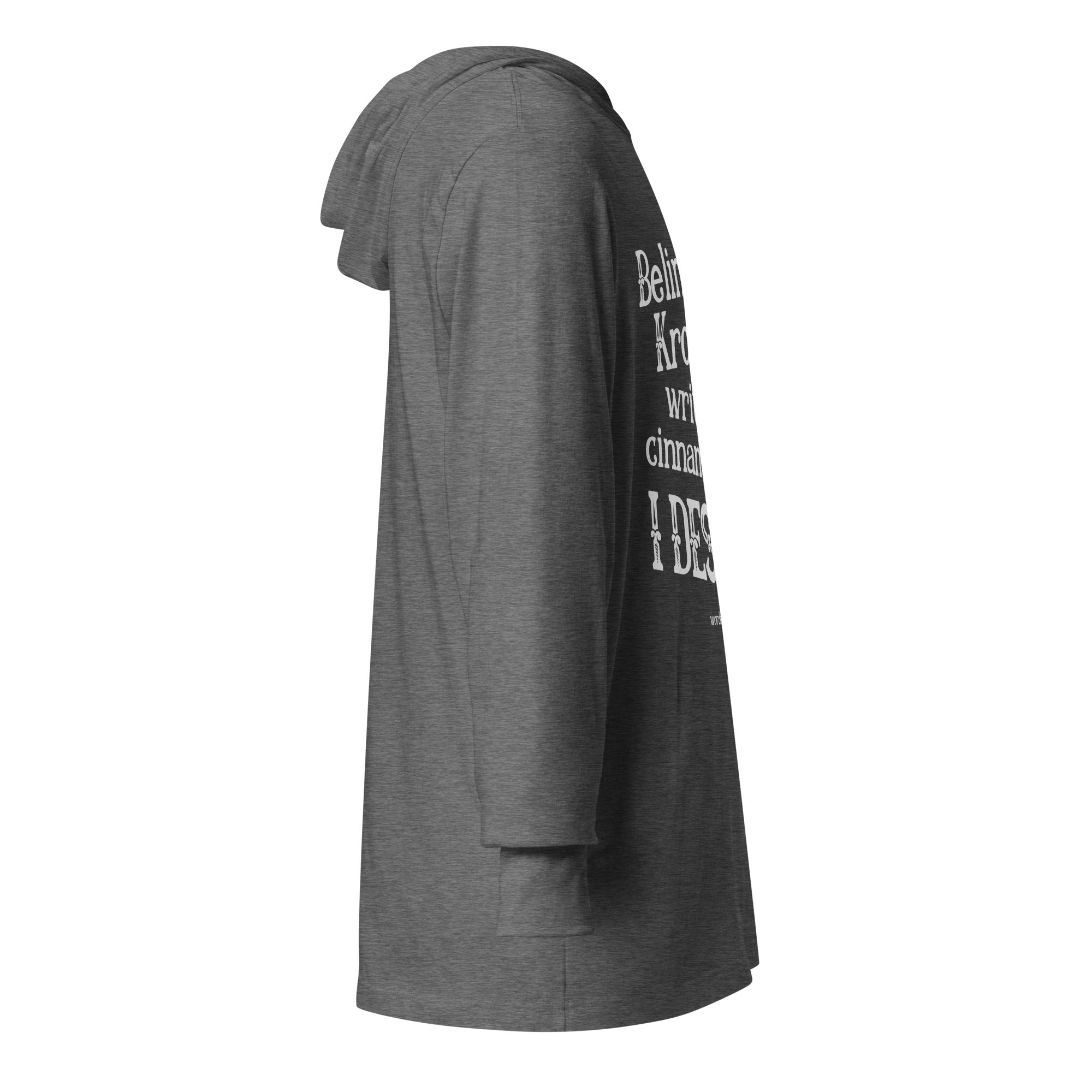 Belinda writes cinnamon rolls (hooded long - sleeve tee) - Belinda Kroll