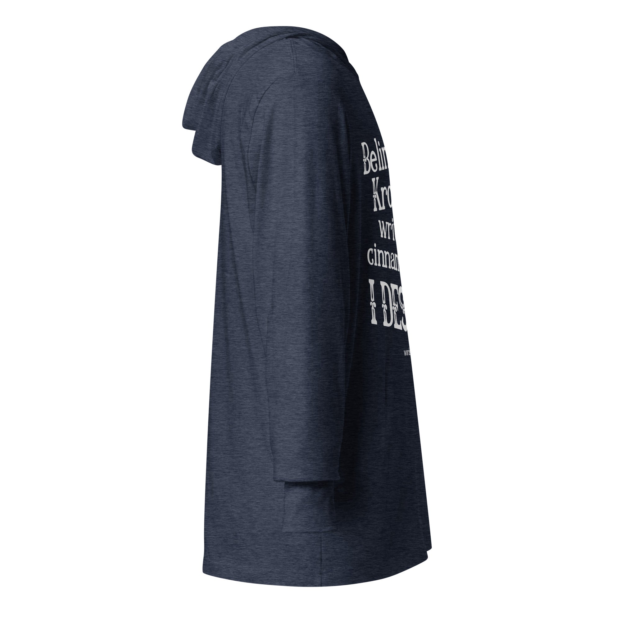 Belinda writes cinnamon rolls (hooded long - sleeve tee) - Belinda Kroll
