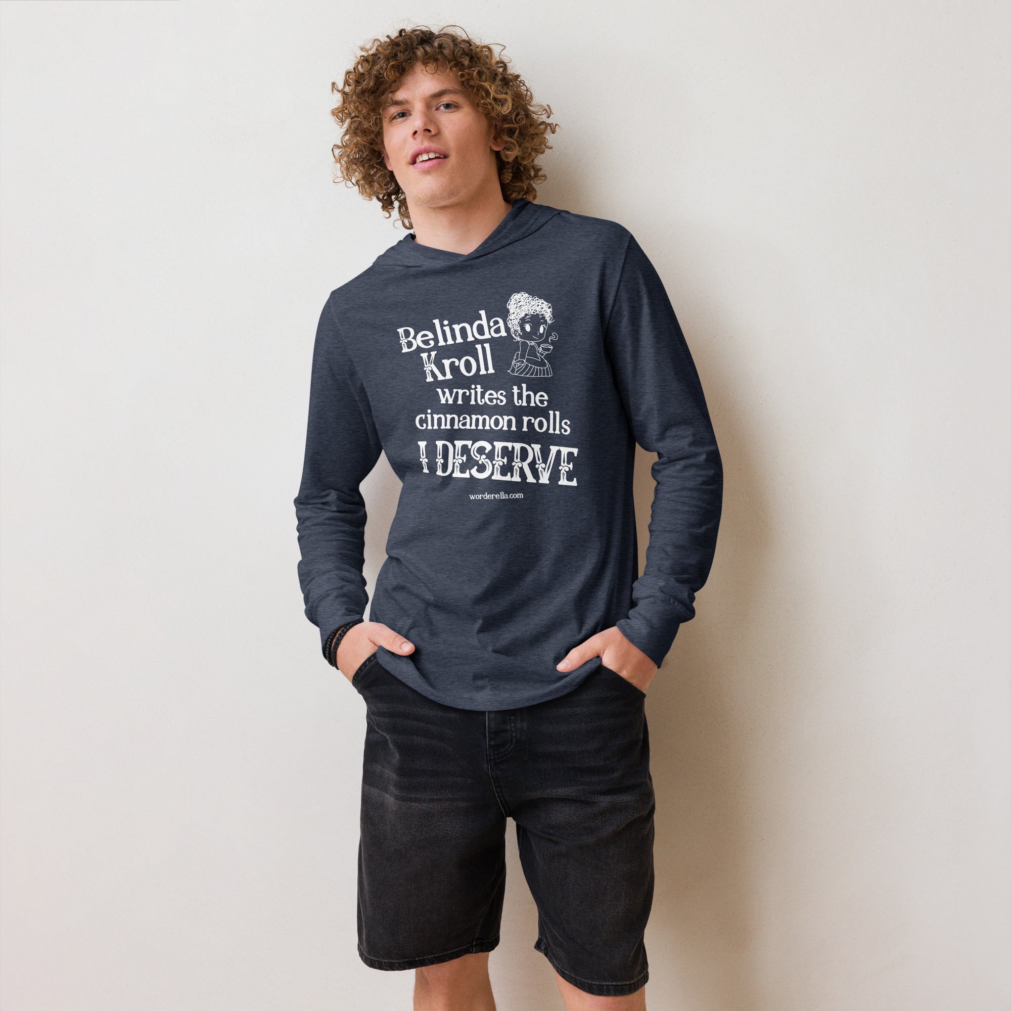 Belinda writes cinnamon rolls (hooded long - sleeve tee) - Belinda Kroll