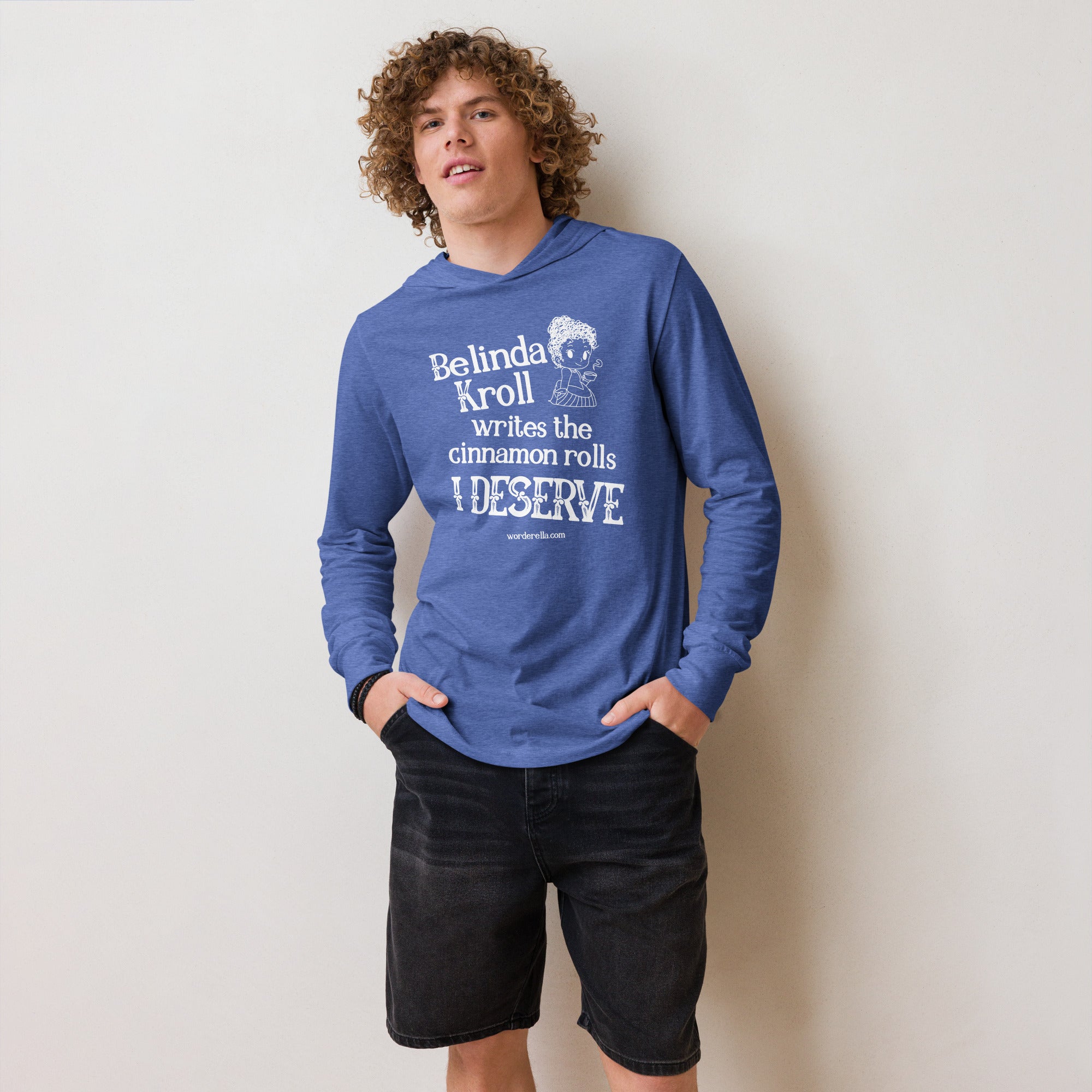 Belinda writes cinnamon rolls (hooded long - sleeve tee) - Belinda Kroll