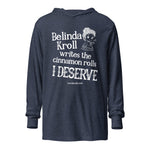 Belinda writes cinnamon rolls (hooded long - sleeve tee) - Belinda Kroll