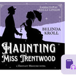 Haunting Miss Trentwood (audio) - Belinda Kroll