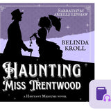 Haunting Miss Trentwood (audio) - Belinda Kroll