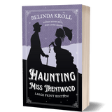 Haunting Miss Trentwood (large print paperback) signed - Belinda Kroll