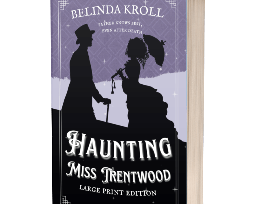 Haunting Miss Trentwood (large print paperback) signed - Belinda Kroll