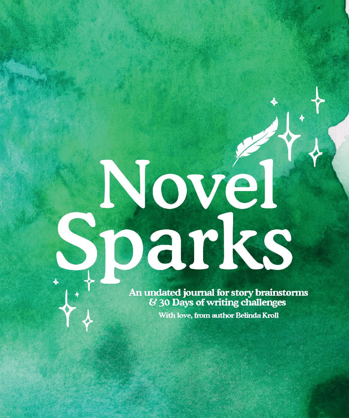 Novel Sparks journal (A5): 30 - Day planner - Belinda Kroll