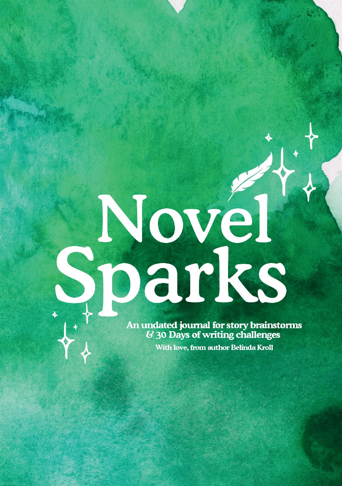 Novel Sparks journal (A5): 30 - Day planner - Belinda Kroll