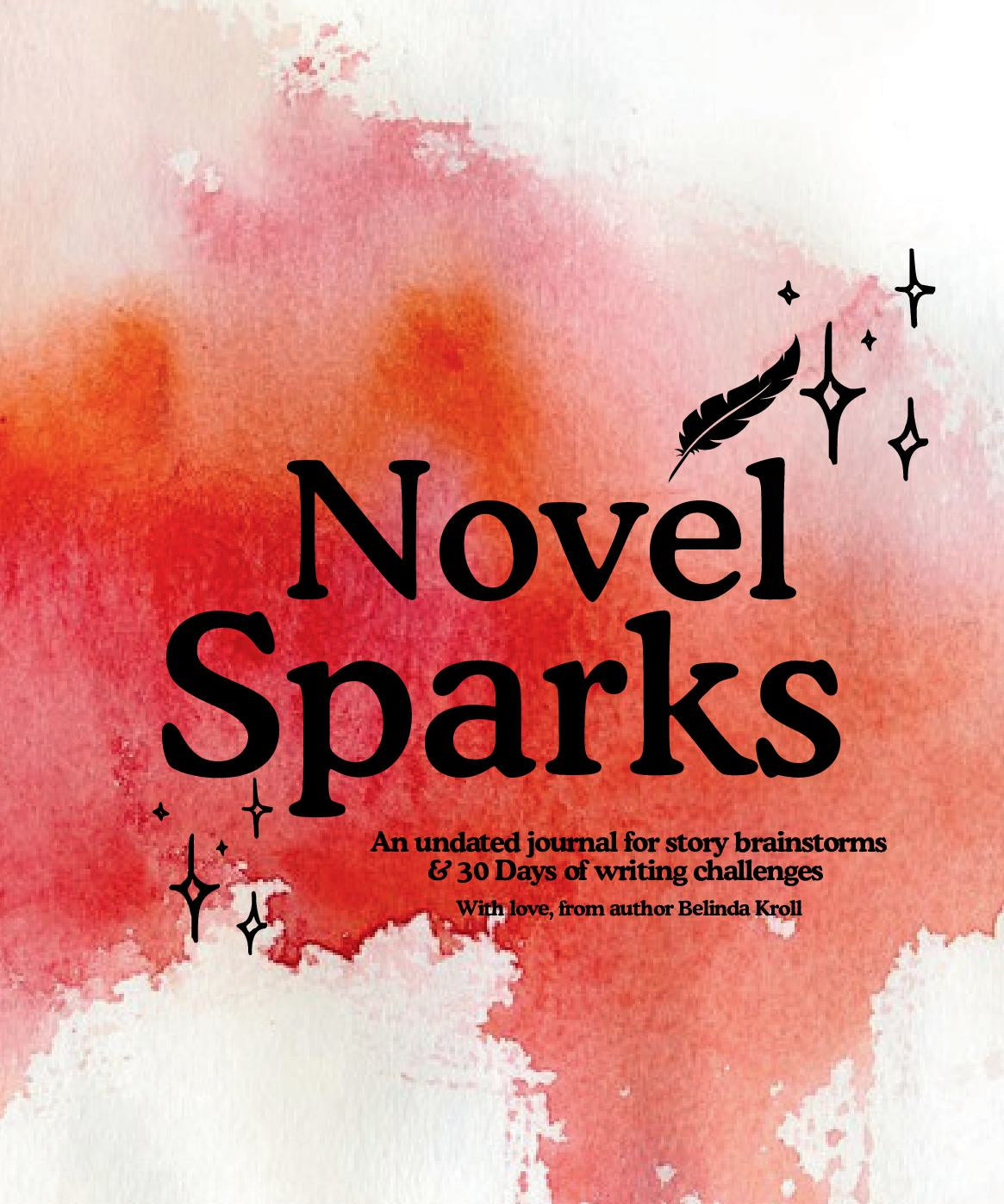 Novel Sparks journal (A5): 30 - Day planner - Belinda Kroll