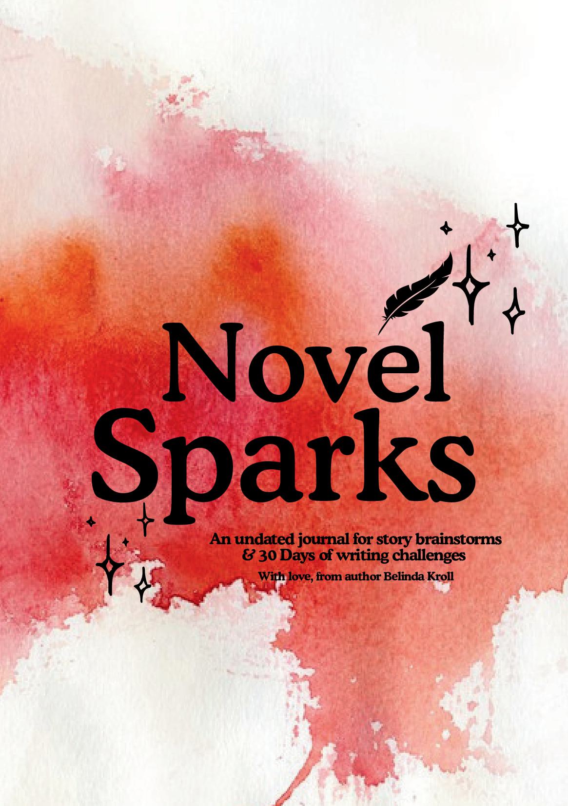 Novel Sparks journal (A5): 30 - Day planner - Belinda Kroll