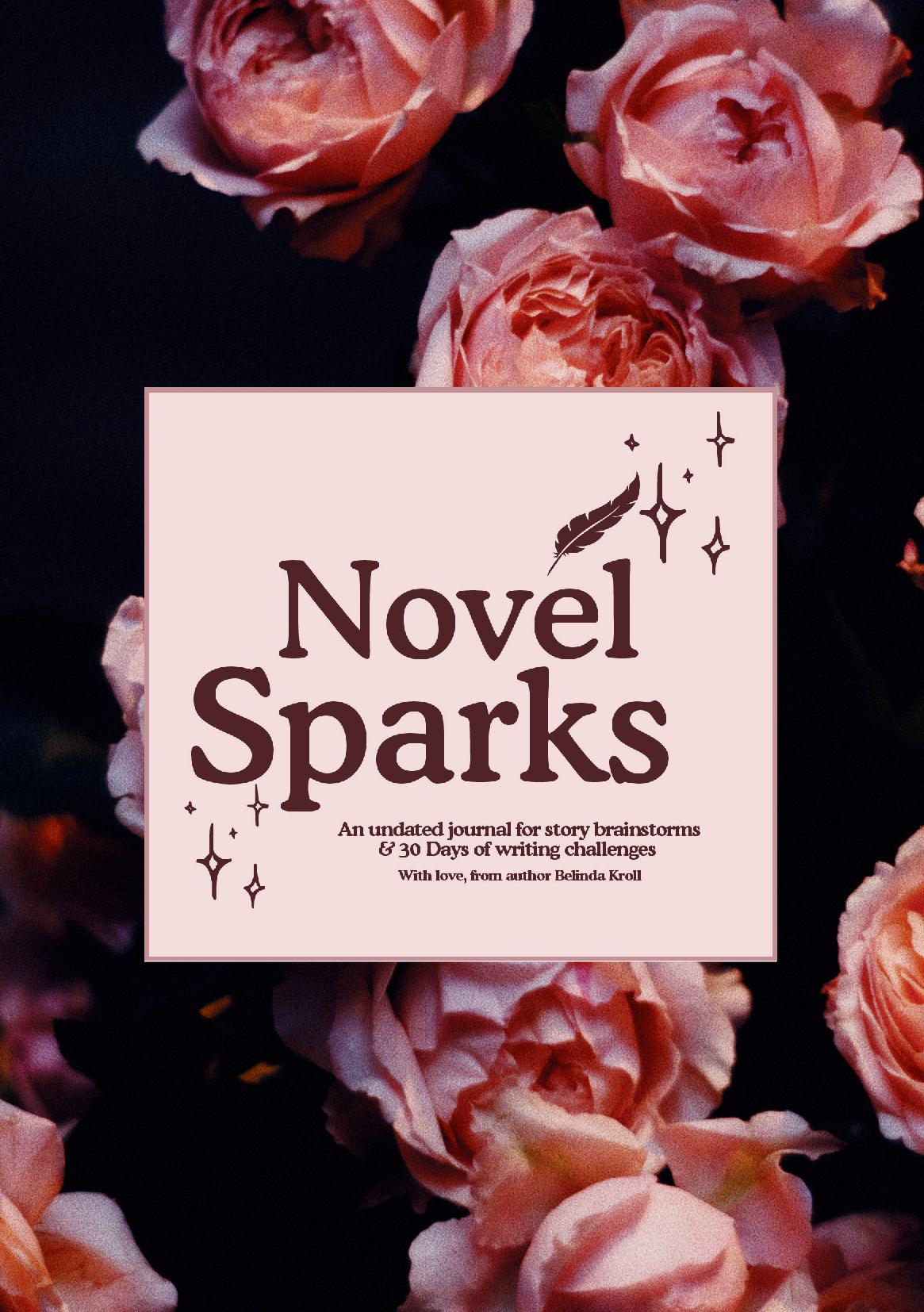 Novel Sparks journal (A5): 30 - Day planner - Belinda Kroll