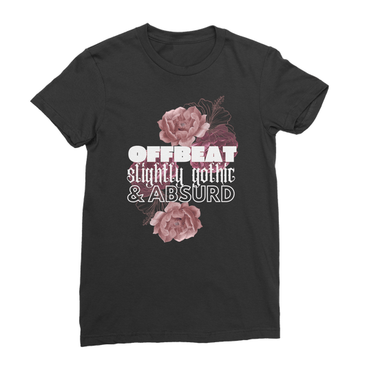 Offbeat, slightly gothic, & absurd (women's fit shirt) - Belinda Kroll