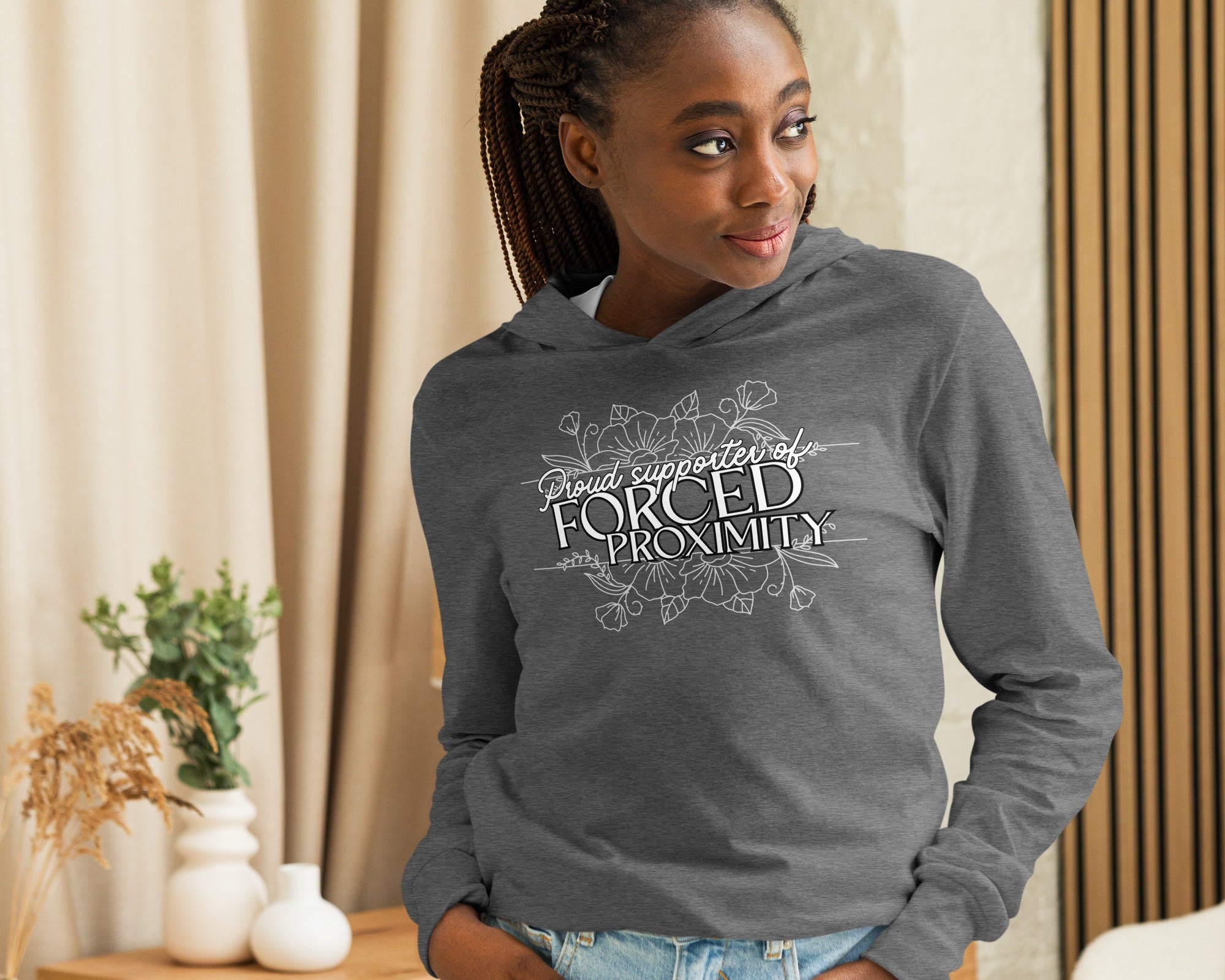 Proud supporter of forced proximity (long sleeve hoodie shirt) - Belinda Kroll