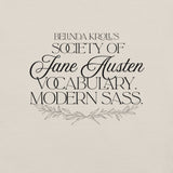 Society of Jane Austen vocabulary, modern sass (t-shirt) - Belinda Kroll