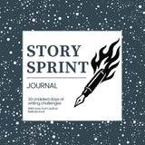 Story Sprint journal (A5): 30 days of writing sprints - Belinda Kroll