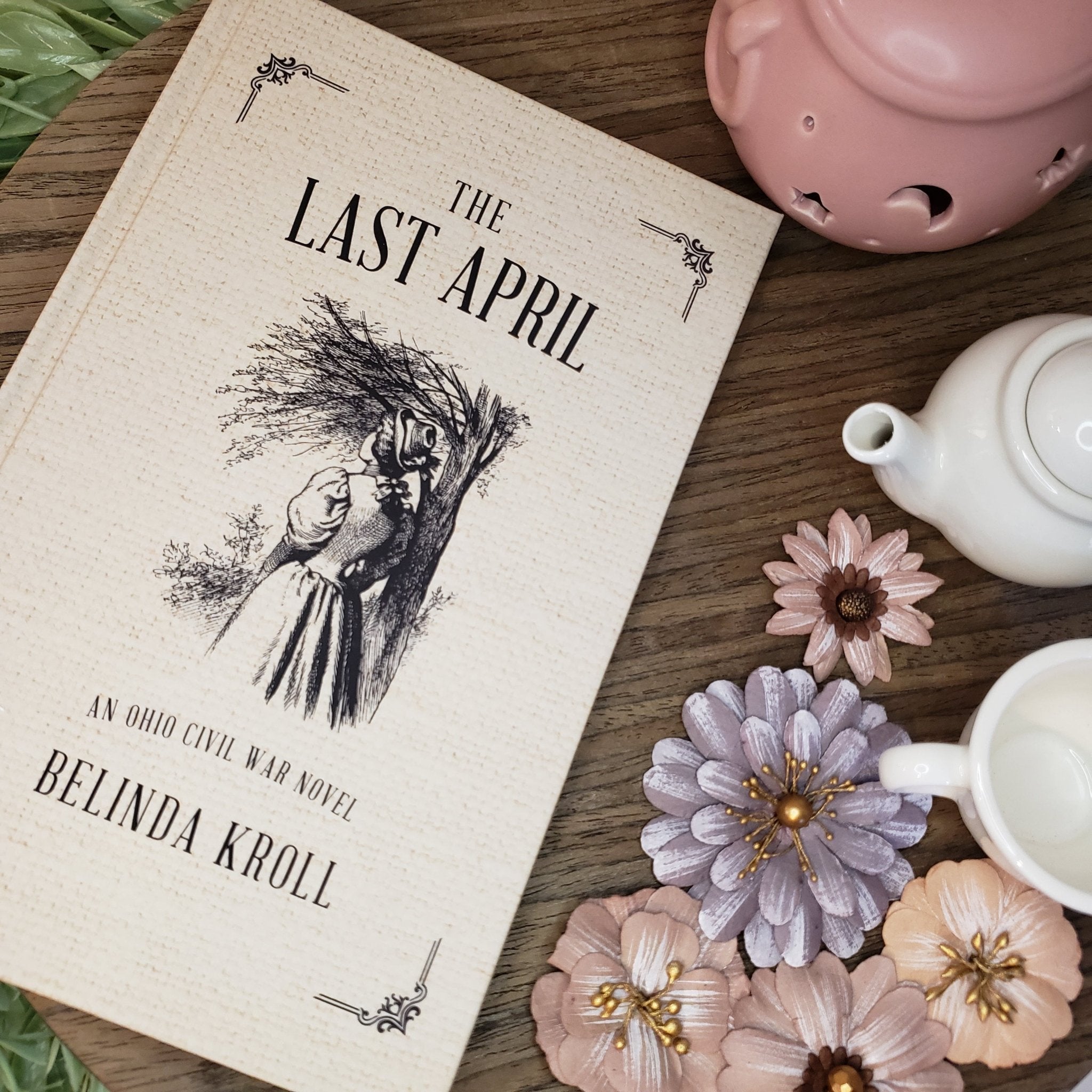 The Last April (hardcover) signed - Belinda Kroll