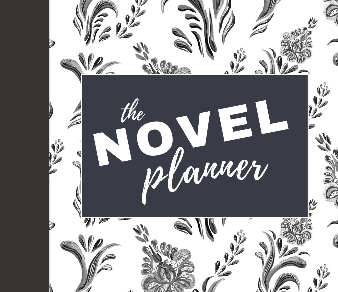 Undated All - in - One Novel Planner (A5 Floral Black & White) - Belinda Kroll