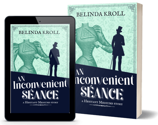 An Inconvenient Séance - Belinda Kroll