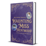 Haunting Miss Trentwood - signed illustrated editions - Belinda Kroll