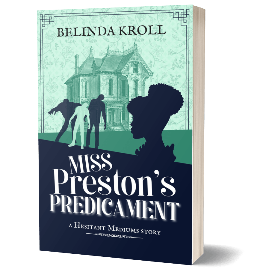 Miss Preston's Predicament - Belinda Kroll